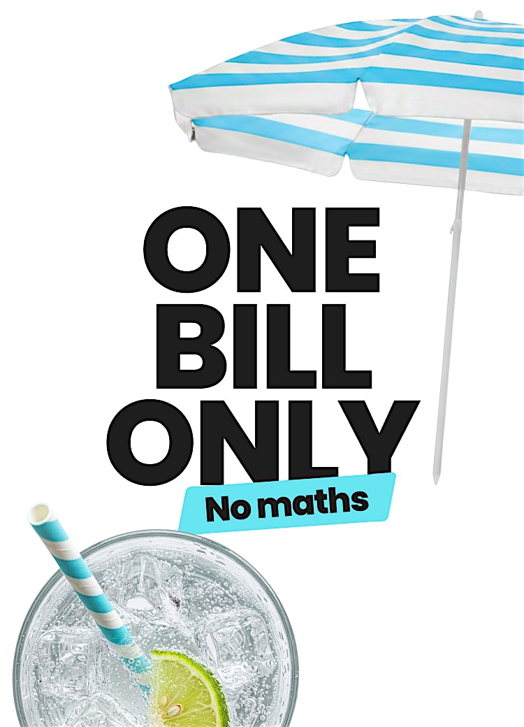 One bill only - no maths