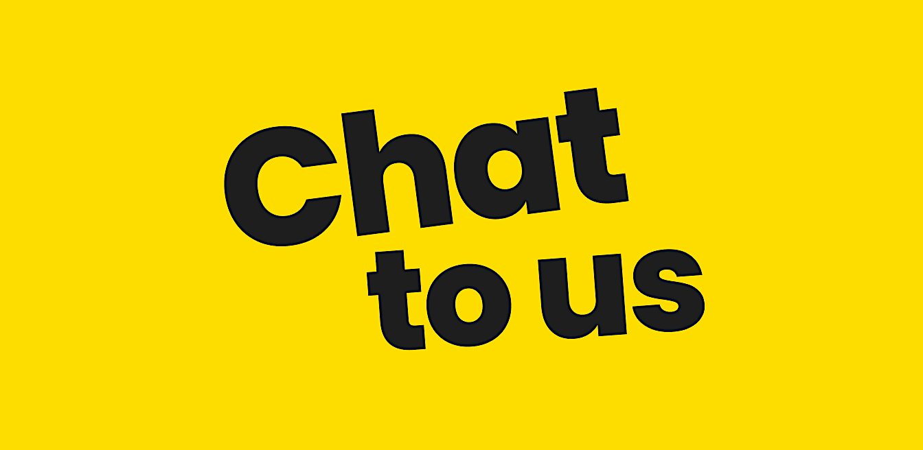 Chat to us
